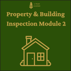 Property and Building Inspection Module 2 (Online)