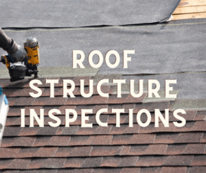 Roof Structure Inspection, home inspector school texas