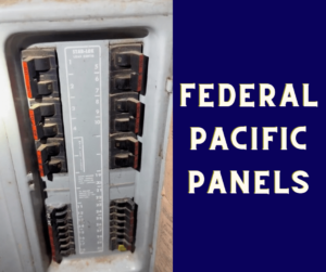 Federal Pacific Panels, home inspector school texas