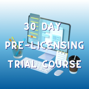 30 Day Pre-Licensing Course Trial