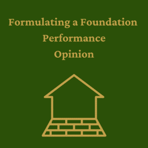 Formulating a Foundation Performance Opinion (TREC #46275: 4 ICE Hours) - A-Train Version