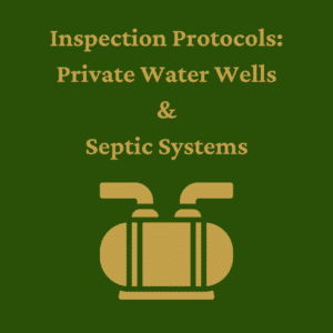 Inspection Protocols for Private Water Wells & Septic Systems (TREC #46830: 4 ICE Hours) - A-Train Version