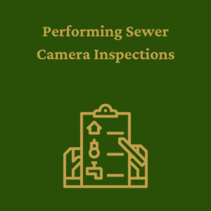 Performing Sewer Camera Inspections (TREC #47344: 8 ICE Hours) - A-Train Version